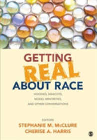 アメリカに見る人種<br>Getting Real about Race : Hoodies, Mascots, Model Minorities, and Other Conversations