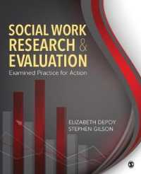 Social Work Research and Evaluation : Examined Practice for Action