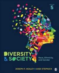 多様性と社会：人種、エスニシティとジェンダー（第５版）<br>Diversity and Society : Race, Ethnicity, and Gender （5TH）