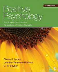 ポジティブ心理学（第３版）<br>Positive Psychology : The Scientific and Practical Explorations of Human Strengths （3TH）
