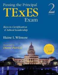 Passing the Principal Texes Exam : Keys to Certification & School Leadership （2ND）