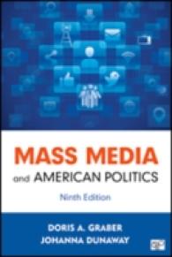 マスメディアとアメリカ政治（第９版）<br>Mass Media and American Politics （9TH）