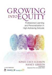 Growing into Equity : Professional Learning and Personalization in High-Achieving Schools