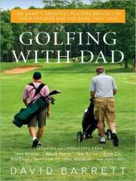 Golfing with Dad (4-Volume Set) : The Game's Greatest Players Reflect on Their Fathers and the Game They Love （Unabridged）