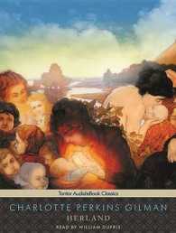 Herland (6-Volume Set) : Includes PDF eBook （Unabridged）