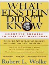 What Einstein Didn't Know (7-Volume Set) : Scientific Answers to Everyday Questions （UNA REP）