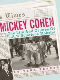 Mickey Cohen (8-Volume Set) : The Life and Crimes of L.A.'s Notorious Mobster （Unabridged）