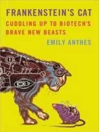 Frankenstein's Cat (5-Volume Set) : Cuddling Up to Biotech's Brave New Beasts （Unabridged）