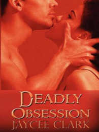 Deadly Obsession (9-Volume Set) (Kinncaid Brothers) （Unabridged）