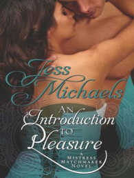 An Introduction to Pleasure (Mistress Matchmaker) （Unabridged）