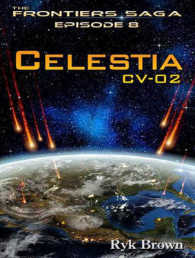 Celestia : Cv-02: Frontiers Saga (Frontiers Saga) （Unabridged）