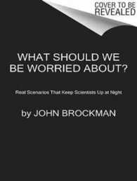What Should We Be Worried About? (12-Volume Set) : Real Scenarios That Keep Scientists Up at Night （Unabridged）