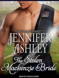 The Stolen Mackenzie Bride (8-Volume Set) (Highland Pleasures) （Unabridged）