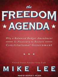 The Freedom Agenda : Why a Balanced Budget Amendment Is Necessary to Restore Constitutional Government （MP3 UNA）