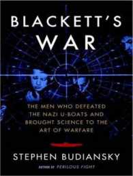 Blackett's War : The Men Who Defeated the Nazi U-Boats and Brought Science to the Art of Warfare （MP3 UNA）