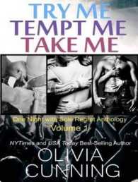 Try Me, Tempt Me, Take Me (One Night with Sole Regret Anthology) （MP3 UNA）