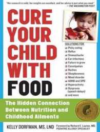 Cure Your Child with Food (2-Volume Set) : The Hidden Connection between Nutrition and Childhood Ailments （MP3 UNA）