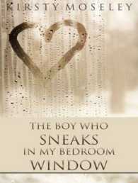 The Boy Who Sneaks in My Bedroom Window （MP3 UNA）