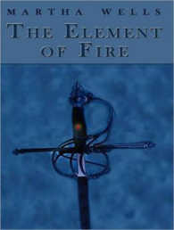 The Element of Fire (2-Volume Set) (Ile-rien) （MP3 UNA）