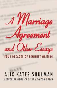 A Marriage Agreement and Other Essays : Four Decades of Feminist Writing