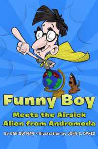 Funny Boy Meets the Airsick Alien from Andromeda (Funny Boy)