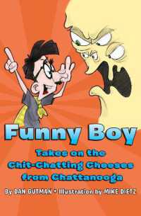 Funny Boy Takes on the Chit-Chatting Cheeses from Chattanooga (Funny Boy)