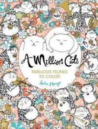 A Million Cats : Fabulous Felines to Color Volume 1 (Million Creatures to Color)