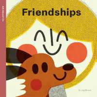 Spring Street All about Us: Friendships (Spring Street) （UK Board Book）