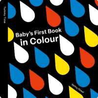 Spring Street Tummy Time: Baby's First Book in Colour (Spring Street) （International, UK Board Book）
