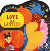 Love Is a Lantern （Board Book）