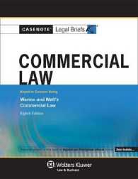 Casenote Legal Briefs for Commercial Law， Keyed to Warren and Walt (Casenote Legal Briefs)
