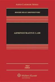 Administrative Law (Aspen Casebooks) （3RD）