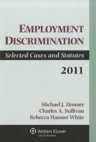 Employment Discrimination : Selected Cases and Statutes （2011）