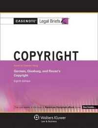 Casenote Legal Briefs : Copyright, Keyed to Courses Listing Gorman, Ginsburg and Reese's Copyright, 8th Ed.