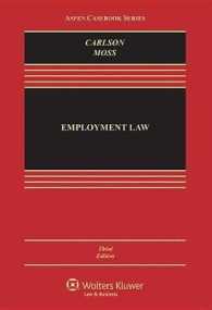 米国労働法ケースブック（第３版）<br>Employment Law (Aspen Casebooks) （3RD）