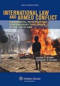 International Law and Armed Conflict : Fundamental Principles and Contemporary Challenges in the Law of War (Aspen Coursebook)