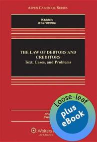 Law of Debtors and Creditors : Text, Cases, and Problems （6 LSLF）
