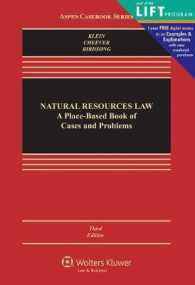 米国の天然資源法：問題・判例集（第３版）<br>Natural Resources Law : A Place-Based Book of Cases and Problems, Third Edition (Aspen Casebook) （3RD）
