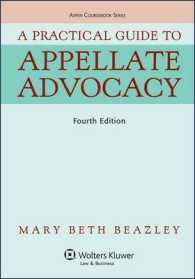 A Practical Guide to Appellate Advocacy (Aspen Coursebook Series) （4TH）