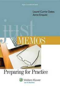 Just Memos : Preparing for Practice (Aspen Coursebook) （4TH）