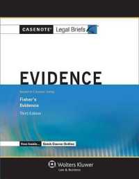 Casenote Legal Briefs for Evidence Keyed to Fisher (Casenote Legal Briefs)