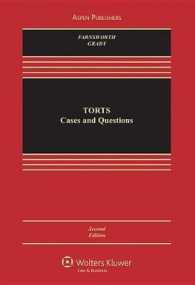 Torts : Cases and Questions (Aspen Casebook) （2 UNBND）