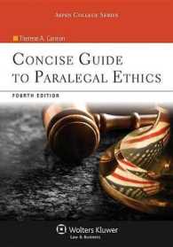 Concise Guide to Paralegal Ethics (Aspen College Series) （4 PAP/PSC）