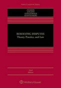 Resolving Disputes : Theory, Practice, and Law (Aspen Casebook) （3RD）