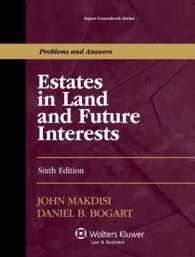Estates in Land and Future Interests : Problems and Answers （6TH）