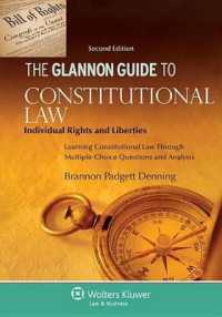 Glannon Guide to Constitutional Law : Individual Rights and Liberties， Learning Constitutional Law through Multiple-Choice Questions and Analysis (Glannon Guides)