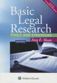 Basic Legal Research : Tools and Strategies (Aspen Coursebook) （6 PCK PAP/）