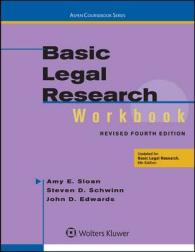Basic Legal Research Workbook : Revised （4TH）