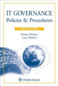 It Governance : Policies and Procedures, 2016 Edition （PAP/CDR）