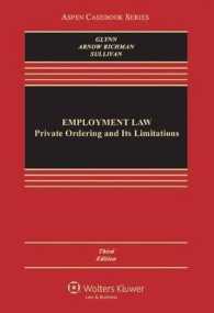 Employment Law : Private Ordering and Its Limitations (Aspen Casebook) （3RD）